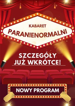 Busko-Zdrój Wydarzenie Kabaret Kabaret Paranienormalni - w nowym programie 2025