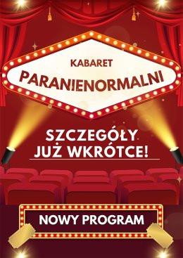 Busko-Zdrój Wydarzenie Kabaret Kabaret Paranienormalni - w nowym programie 2025