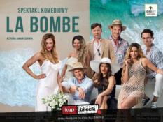 Jędrzejów Wydarzenie Spektakl LA BOMBE - gorący spektakl w gwiazdorskiej obsadzie