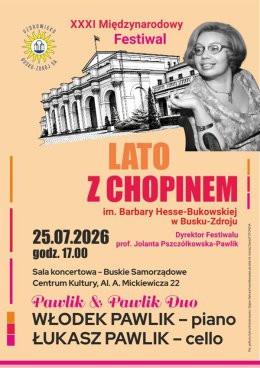 Busko-Zdrój Wydarzenie Koncert XXXI Międzynarodowy Festiwal "Lato z Chopinem" - Pawlik & Pawlik Duo